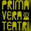 primavera dei teatri